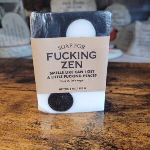 Soap For Fucking Zen