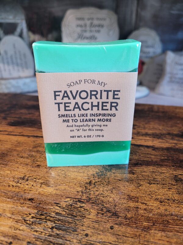 Soap For Your Favorite Teacher