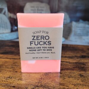 Soap For Zero Fucks