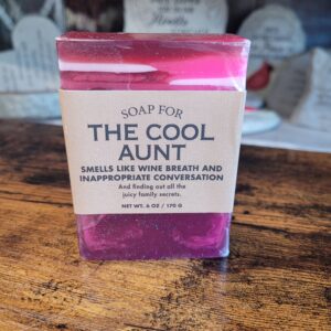 Soap For The Cool Aunt