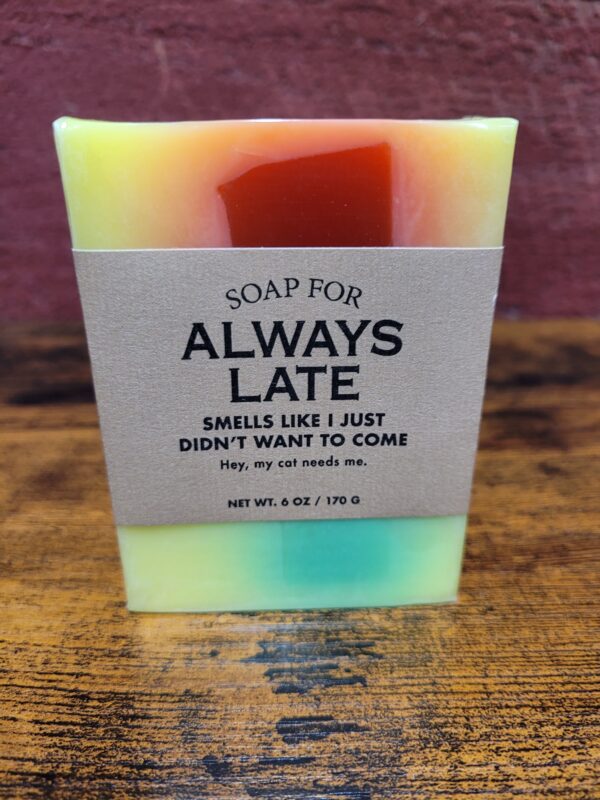 Soap For Always Late